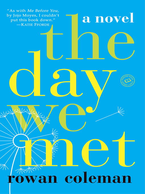 Title details for The Day We Met by Rowan Coleman - Wait list